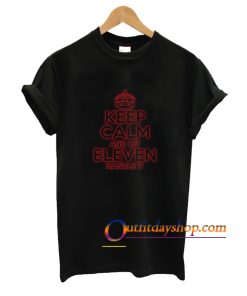 Keep Calm Let Eleven Handle It Stranger Things T Shirt ZA