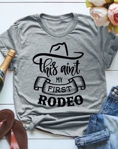 This Aint My First Rodeo Tshirt ZA