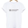 When We All Fall Asleep Tshirt ZA