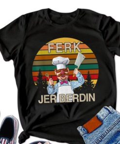 Funny Ferk Jer Berdin Kitchen Chef Shirt ZA
