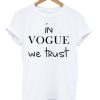 In Vogue We Trust T-shirt ZA