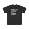 Abortion Rights Are Human Rights T-Shirt ZA