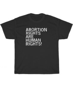 Abortion Rights Are Human Rights T-Shirt ZA