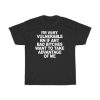 I’m Very Vulnerable Cute T-Shirt ZA