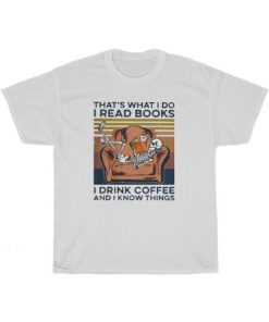 Skeleton That’s What I Do I Read Books T-Shirt ZA