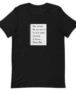 Dear Streets My Son Will Not Short-Sleeve Unisex T-Shirt ZA