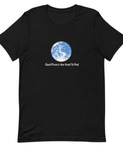 Good Planets Are Hard To Find Short-Sleeve Unisex T-Shirt ZA
