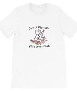 Just a woman who loves Pooh Short-Sleeve Unisex T-Shirt ZA