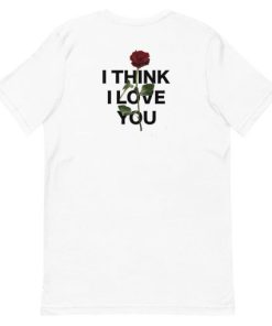 Phora I Think I Love You Short-Sleeve Unisex T-Shirt ZA