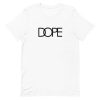 The Dope Short-Sleeve Unisex T-Shirt ZA