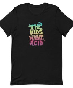 The Kids Want Acid Short-Sleeve Unisex T-Shirt ZA