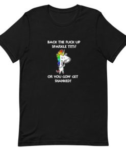 Unicorn Back The Fuck Up Sparkle Tits Short-Sleeve Unisex T-Shirt ZA