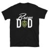 Brew Dad Father Beer Brewer Gift T-Shirt ZA