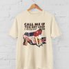 Call Me If You Get Lost T-Shirt ZA