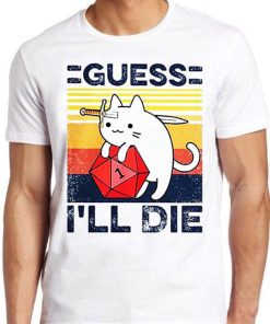 Guess I'll Die Cat Meowster T-Shirt ZA