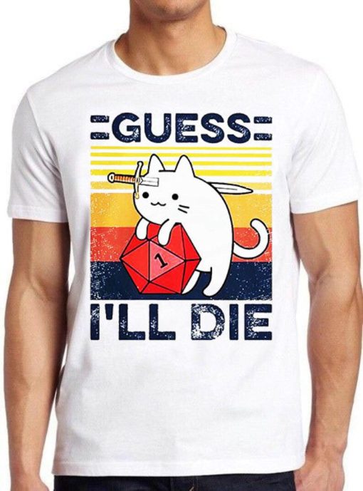 Guess I'll Die Cat Meowster T-Shirt ZA
