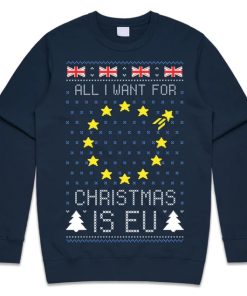 All I Want For Christmas Is EU Sweater ZA