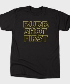 Burr Shot First Hamilton T-Shirt ZA