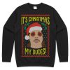 It's Christmas My Dudes Sweater ZA