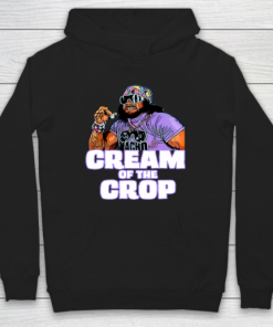 Macho Man Cream Of The Crop Funny Meme WWE Hoodie ZA