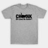 Chonk Oh Lawd He Comin T-shirt ZA