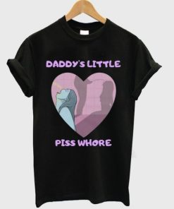 Daddys Little Piss Whore T-shirt ZA