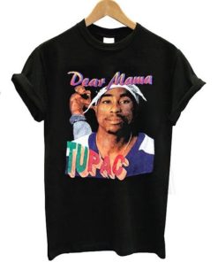 Dear Mama Tupac T-shirt ZA