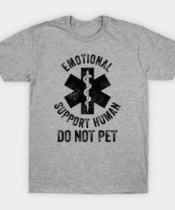 Emotional Support Human T-shirt ZA