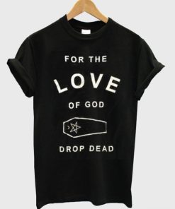 For The Love Of God T-shirt ZA
