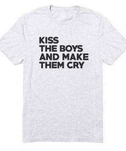 Kiss The Boys And Make Them Cry T-shirt ZA