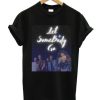 Let Somebody Go T-Shirt ZA