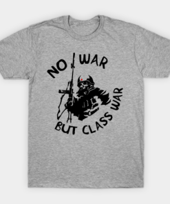 No War But Class War T-shirt ZA