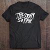 The Story So Far T-shirt ZA