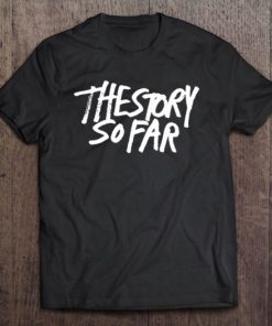 The Story So Far T-shirt ZA