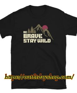 Be Brave Stay Wild Camp Shirt ZA