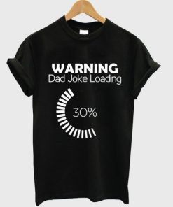 Dad Joke Loading T-shirt ZA