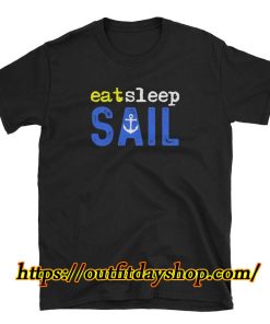 Eat Sleep Sail Sailor Sailing Shirt ZA