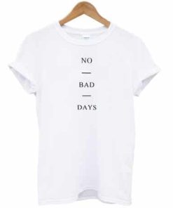 No Bad Days T-shirt ZA