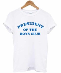 President Of The Boys Club T-shirt ZA