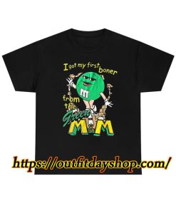 I got My First Boner from the green m and m shirt ZA