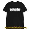 WELCOME TO BURROWHEAD Football Fans T-Shirt ZA