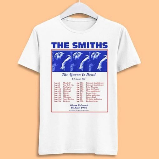 The Smiths Us Tour 86 Queen Is Dead Unisex Men Women Gift Cool Cult Movie Music Fashion Top Tee T Shirt ZA