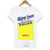 Boys Dem Sugar t-shirt dv