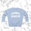 FAVORITE DAUGHTER SWEATSHIRT DV