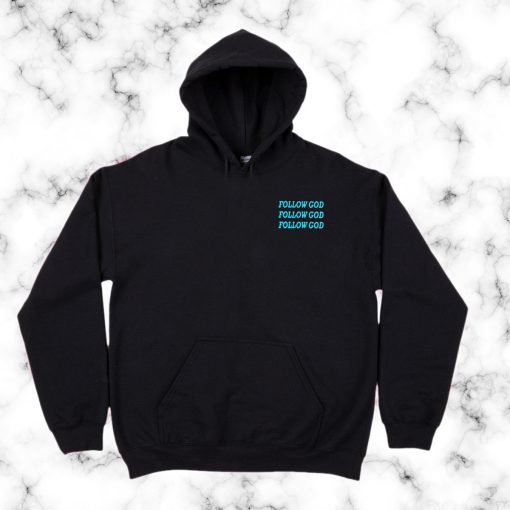 Follow God Hoodie