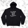 Follow God Not Culture Hoodie