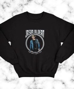 Jason Aldean They Don't Know Tour Sweatshirt