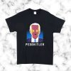 PedoHitler Joe Biden Dark Brandon T Shirt