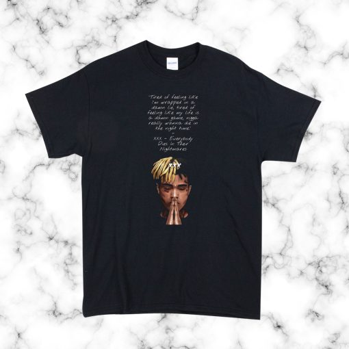 XXXTentacion Dies In Their Nightmares T Shirt