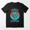 The Korean Zombie T shirt